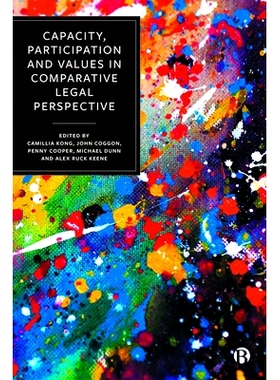 预订 Capacity, Participation&Values in Comparative Legal Perspec 比较法律视野中的能力、参与与价值: 9781529224450