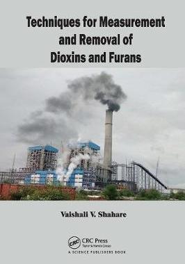 【预订】Techniques for Measurement and Removal of Dioxins and Furans