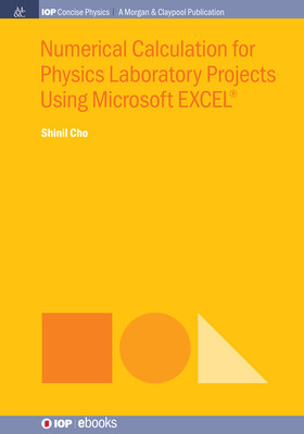 【预订】Numerical Calculation for Physics Laboratory Projects Using Microsoft EXCEL®