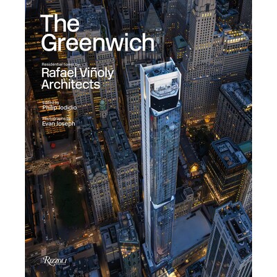 预订 The Greenwich: Residential Tower by Rafael Viñoly Architects: 9788891840905