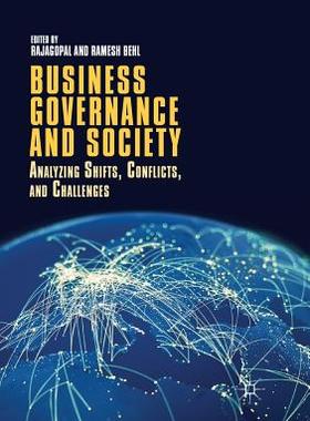 【预订】Business Governance and Society: Analyzing Shifts, Conflicts, and Challenges
