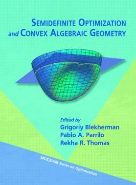 预订 Semidefinite Optimization and Convex Algebraic Geometry