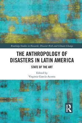 [预订]The Anthropology of Disasters in Latin America 9781032081991