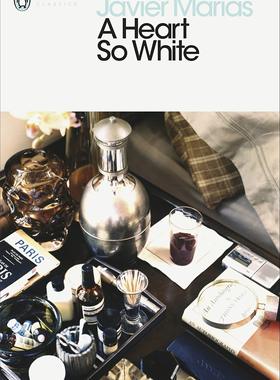 现货英文原版 如此苍白的心 哈维尔·马里亚斯 IMPAC都柏林国际文学奖 西班牙文学小说 A Heart so White Javier Marías
