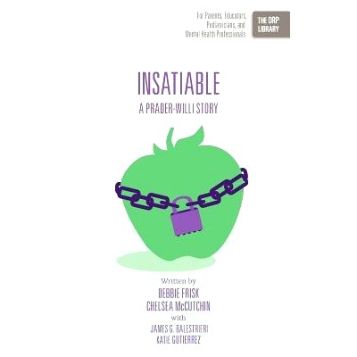 预订 Insatiable: A Prader-Willi Story: 9781939418678