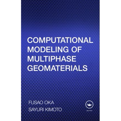 预订 Computational Modeling of Multiphase Geomaterials 多相土工材料的计算建模 9780415809276
