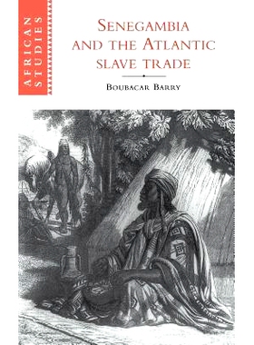 预订 Senegambia and the Atlantic Slave Trade: 9780521592260