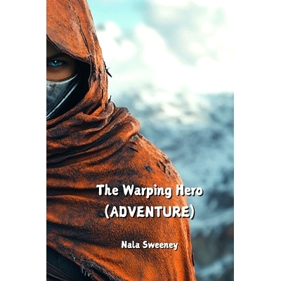 预订 The Warping Hero (ADVENTURE): 9798330625338