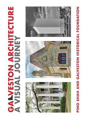 预订 Galveston Architecture: A Visual Journey