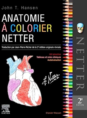 预订 Anatomie à colorier Netter : 162 planches, tableaux cliniques, autoévaluation Netter 着色解剖学：162 个板块、临床
