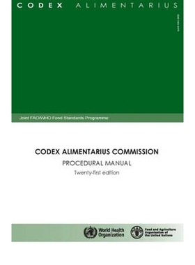 预订 Codex Alimentarius Commission - Procedural Manual 食品规范委员会程序手册 第21版: 9789251075708