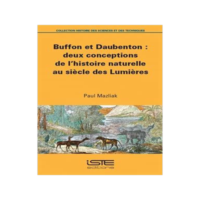 [预订]Buffon et Daubenton : deux conceptions de l’histoire naturelle au siècle des lumières 9781784058746