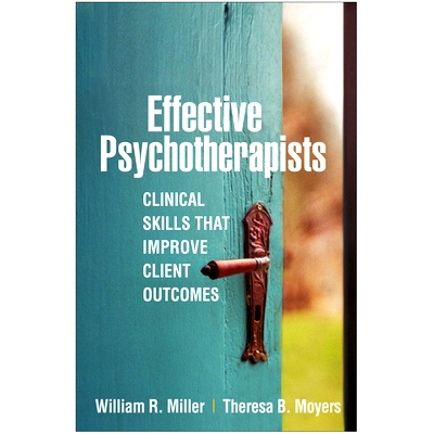 预订 Effective Psychotherapists: Clinical Skills That Improve Client Outcomes 有效的心理*师: 9781462545353