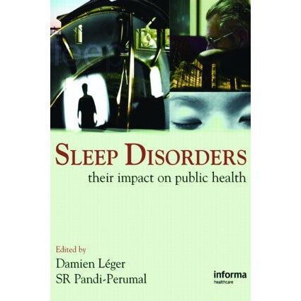 预订 Sleep Disorders Their Impact on Public Health 睡眠障碍:其对公共健康的影响 9781841845357