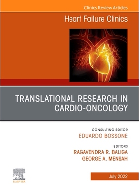 【预订】Translational Research in Cardio-Oncology, an Issue of Heart Failure 9780323987479