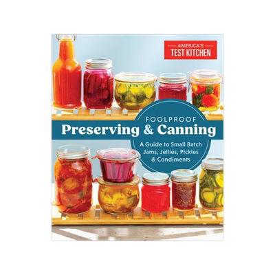[预订]Foolproof Preserving: A Guide to Small Batch Jams, Jellies, Pickles, Condiments, and More 9781940352510