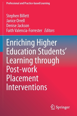 【预订】Enriching Higher Education Students’ Learning through Post-work Placement Interventions 9783030480646