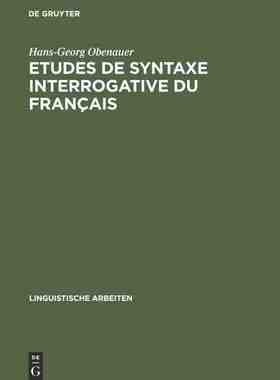 【预订】Etudes de syntaxe interrogative du français 9783484102491