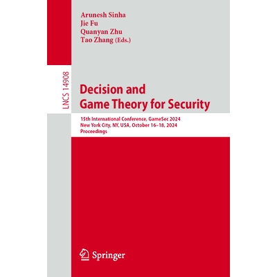 15th International Conference, GameSec 2