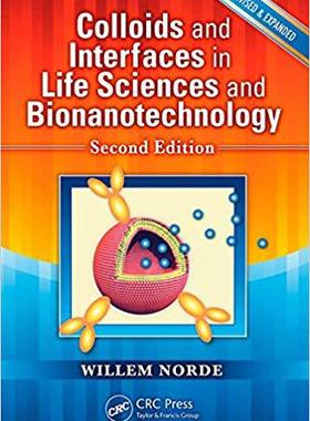 【预售】Colloids and Interfaces in Life Sciences and Bionanotechnology, Second Edition