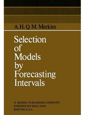 预订 Selection of Models by Forecasting Intervals: 9789401025959
