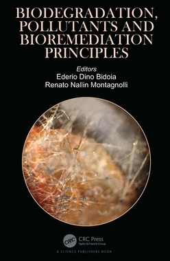 【预订】Biodegradation, Pollutants and Bioremediation Principles 9780367259389