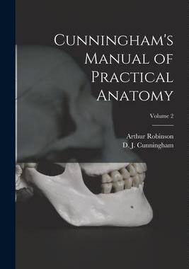 [预订]Cunningham’s Manual of Practical Anatomy; Volume 2 9781015515215
