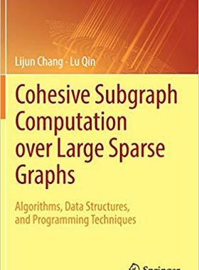 【预售】Cohesive Subgraph Computation over Large Sparse Graphs