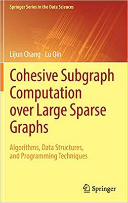 【预售】Cohesive Subgraph Computation over Large Sparse Graphs