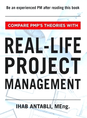预订 Compare PMP's Theories With Real-Life Project Management