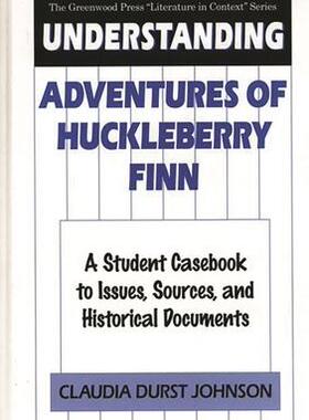 [预订]Understanding Adventures of Huckleberry Finn 9780313293276