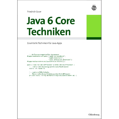 预订 Java 6 Core Techniken: Essentielle Techniken für Java-Apps: 9783486584110