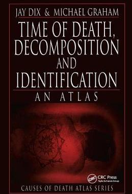 【预订】Time of Death, Decomposition and Identification