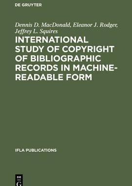 [预订]International Study of Copyright of Bibliographic Records in Machine-Readable Form 9783598203930