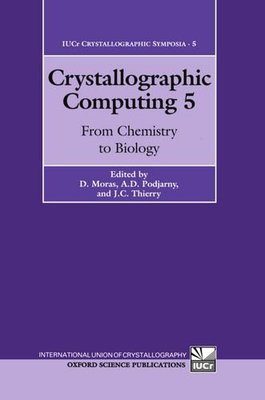 【预订】Crystallographic Computing 5: From Chemistry to Biology