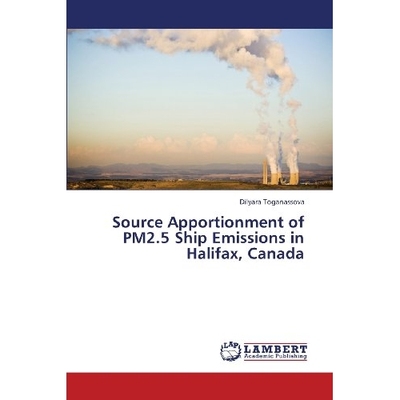 预订 Source Apportionment of Pm2.5 Ship Emissions in Halifax, Canada: 9783659415593
