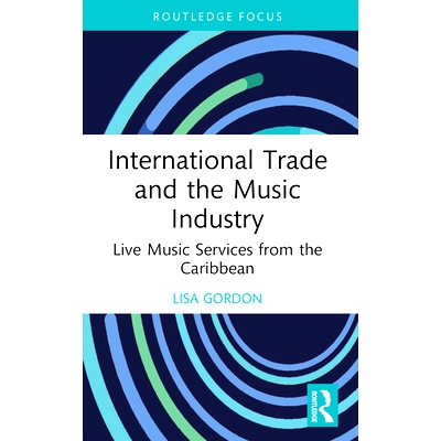 预订 International Trade and the Music Industry: Live Music Services from the Caribbean  国际贸易与音乐产业：来自加勒比