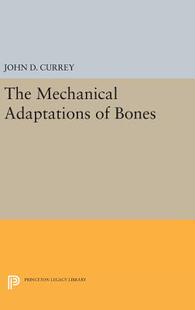 【预订】The Mechanical Adaptations of Bones