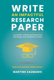 【预订】Write an impactful research paper: A scientific writing technique th 9798680546949