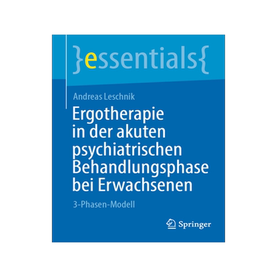 预订 Ergotherapie in der akuten psychiatrischen Behandlungsphase bei Erwachsenen