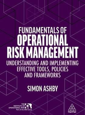 [预订]Fundamentals of Operational Risk Management 9781398605022