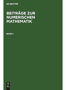 预订 BEITR. Z. NUMER. MATH. BD. 3 (KUHNERT): 9783486345216