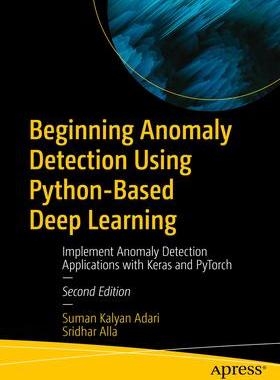 [预订]Beginning Anomaly Detection Using Python-Based Deep Learning 9798868800078