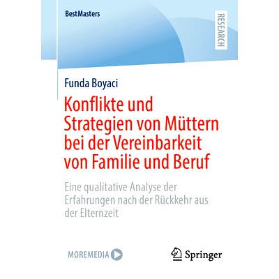 预订 Konflikte und Strategien von Müttern bei der Vereinbarkeit von Familie und Beruf: Eine qualitative Analyse der Erf