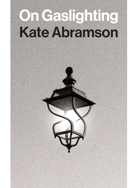 现货 On Gaslighting 论煤气灯效应（心理操纵）: 9780691249384