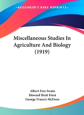 预订 Miscellaneous Studies In Agriculture And Biology (1919): 9781120646620