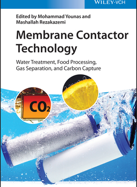 预订 Membrane Contactor Technology Water Treatment, Food Processing, Gas Separation, and Carbon Capture