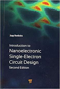【预售】Introduction to Nanoelectronic Single-Electron Circuit Design, Second Edition