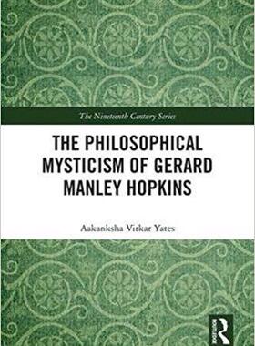 【预售】The Philosophical Mysticism of Gerard Manley Hopkins