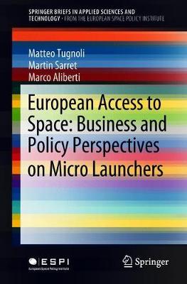 【预订】European Access to Space: Business and Policy Perspectives on Micro Launchers